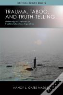 Trauma, Taboo, And Truth-Telling