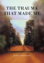 Trauma That Made Me - Preview