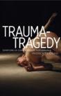Trauma-Tragedy - Preview