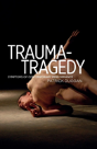 Trauma-Tragedy - Preview