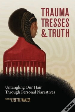 Capa do artigo Trauma, Tresses, And Truth