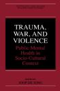 Trauma, War, And Violence - Preview