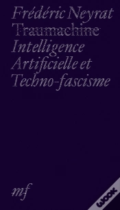 Capa do artigo Traumachine, Intelligence Artificielle Et Techno-Fascisme