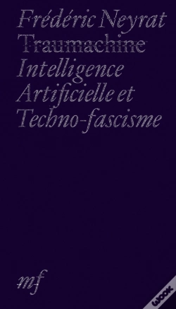 Capa do artigo Traumachine, Intelligence Artificielle Et Techno-Fascisme