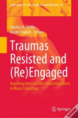 Capa do artigo Traumas Resisted And (Re)Engaged
