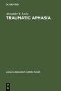 Traumatic Aphasia - Preview