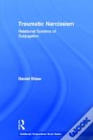 Traumatic Narcissism