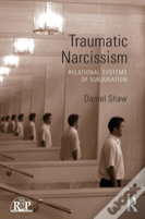 Traumatic Narcissism