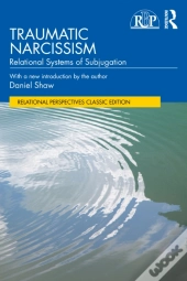 Traumatic Narcissism