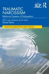 Traumatic Narcissism