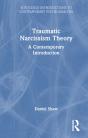 Traumatic Narcissism Theory - Preview