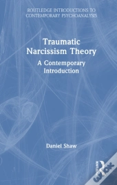 Traumatic Narcissism Theory
