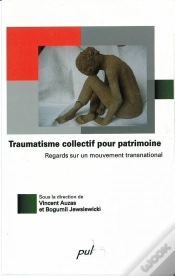 Capa do artigo Traumatisme Collectif Pour Patrimoine : Regards Sur Un Mouvement