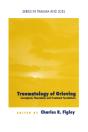 Traumatology Of Grieving - Preview