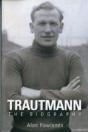 Trautmann The Biography - Preview
