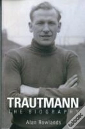 Capa do artigo Trautmann The Biography