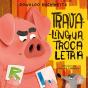 Trava-Língua, Troca Letra - Preview