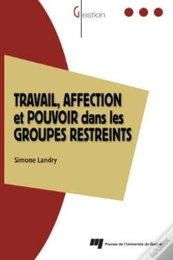 Capa do artigo Travail, Affection Et Pouvoir Dans Les Groupes Restreints