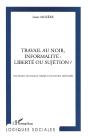 Travail Au Noir, Informalite : Liberte Ou Sujetion ? : Une Lecture De Travaux Relatifs À L'Économie Informelle - Preview