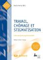 Travail, Chomage Et Stigmatisation ; Une Analyse Psychosociale - Preview