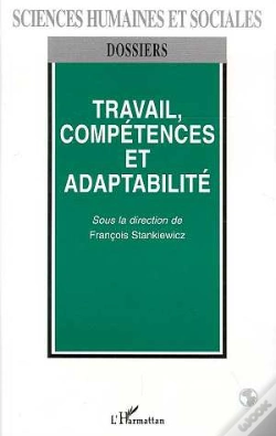 Capa do artigo Travail, Competences Et Adaptabilite