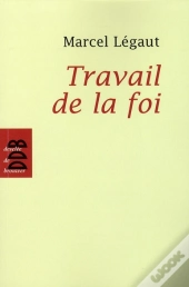 Travail De La Foi