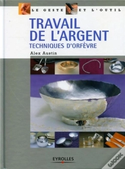 Capa do artigo Travail De L'Argent ; Techniques D'Orfevre