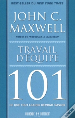 Capa do artigo Travail D'Équipe 101 ; Ce Que Tout Leader Devrait Savoir