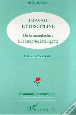 Capa do artigo Travail Et Discipline ; De La Manufacture À L'Entreprise Intelligente