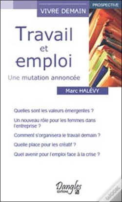 Capa do artigo Travail Et Emploi ; Une Mutation Annoncée