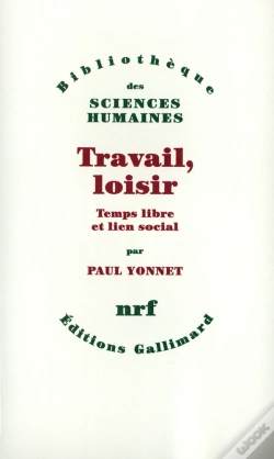 Capa do artigo Travail, Loisir ; Temps Libre Et Lien Social