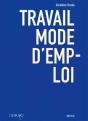 Travail Mode D'Emploi - Preview
