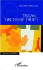 Travail On T'Aime Trop ! - Preview