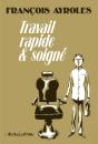 Travail Rapide Et Soigné - Preview