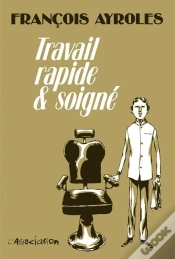 Capa do artigo Travail Rapide Et Soigné