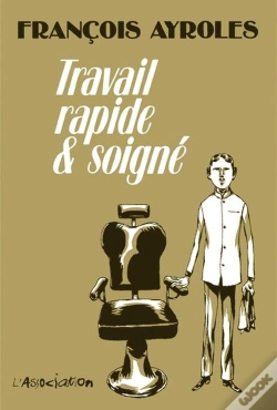 Capa do artigo Travail Rapide Et Soigné