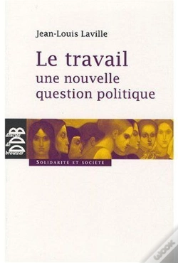 Capa do artigo Travail, Une Nouvelle Question Politique