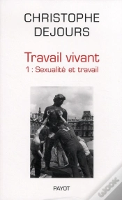 Capa do artigo Travail Vivant Tome 1 : Sexualité Et Travail