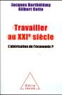 Travailler Au Xxieme Siecle - Preview