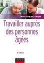 Travailler Auprès Des Personnes Âgées (4e Édition) - Preview