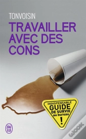 Travailler Avec Des Cons