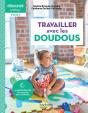 Travailler Avec Les Doudous - Preview