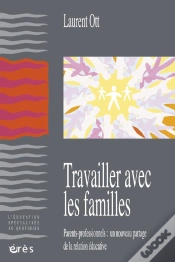 Capa do artigo Travailler Avec Les Familles ; Parents-Professionnels : Un Nouveau Partage De La Relation Educative