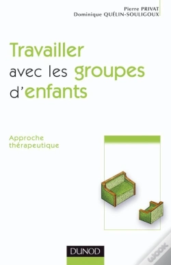 Capa do artigo Travailler Avec Les Groupes D'Enfants - 2ème Édition - Approche Thérapeutique : Approche Thérapeutique