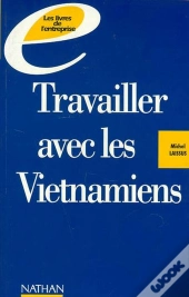 Travailler Avec Les Vietnamiens