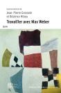 Travailler Avec Max Weber - Preview
