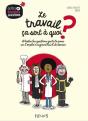 Travailler, Ca Sert A Quoi ? - Preview