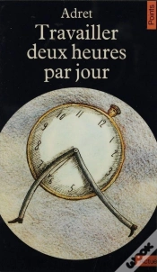Capa do artigo Travailler Deux Heures Par Jour