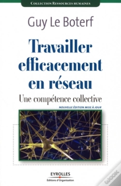 Capa do artigo Travailler Efficacement En Réseau ; Une Compétence Collective