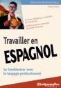 Travailler En Espagnol - Preview